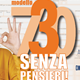 730 SENZA PENSIERI 